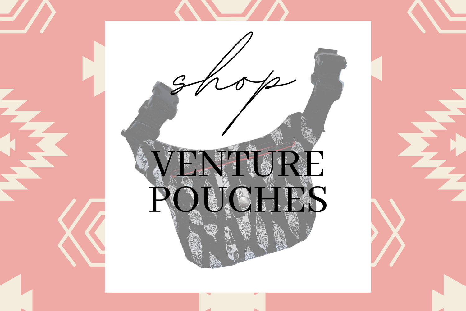 Venture Pouches